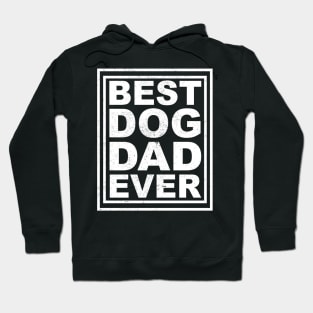 best dog dad ever Hoodie